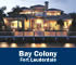 Fort Lauderdale Real Estate , Bay Colony